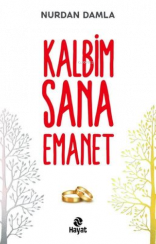 Kalbim Sana Emanet