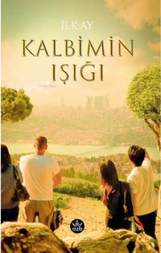 Kalbimin Işığı