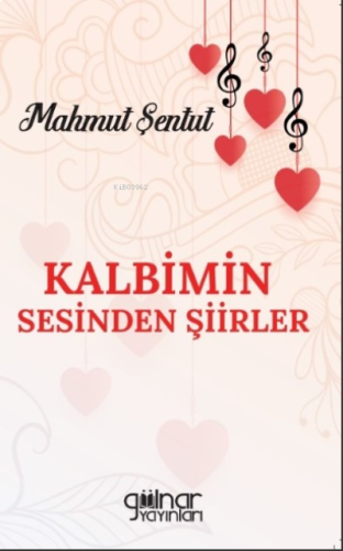 Kalbimin Sesinden Şiirler