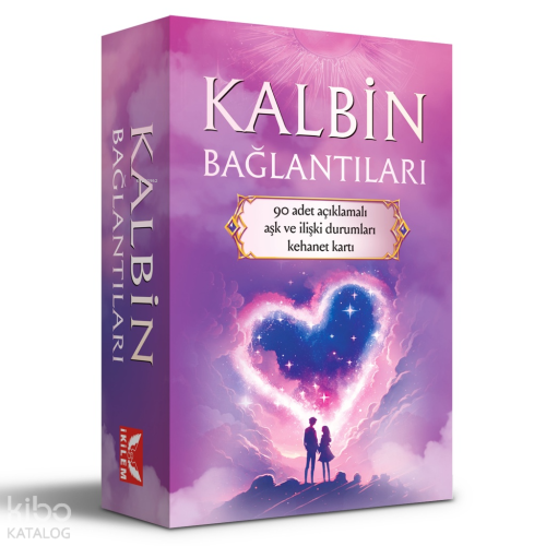 Kalbin Bağlantıları ;90 Adet Açıklamalı Aşk ve İlişki Durumları Tarot Kehanet Kartı