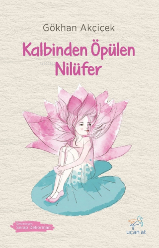 Kalbinden Öpülen Nilüfer