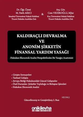 Kaldıraçlı Devralma ve Anonim Şirketin Finansal Yardım Yasağı Hukukun 