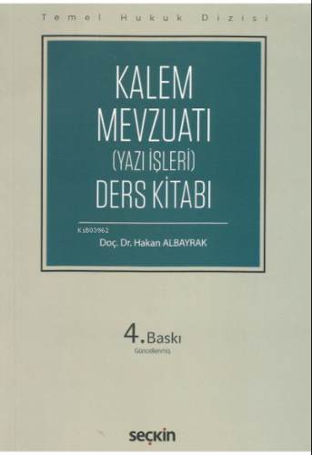 Kalem (Yazı İşleri) Mevzuatı