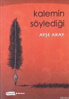 Kalemin Söylediği