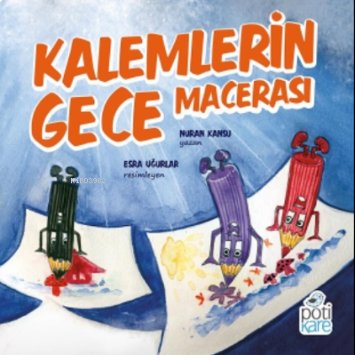 Kalemlerin Gece Macerası