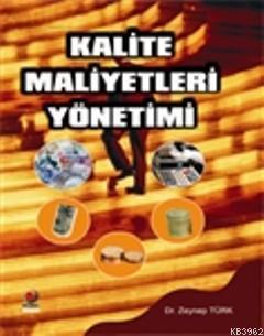 Kalite Maliyet Yönetimi