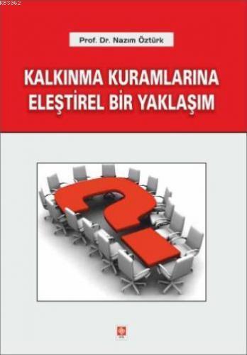 Kalkınma Kurumlarına Eleştirel Bir Yaklaşım