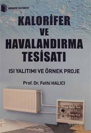 Kalorifer ve Havalandırma Tesisatı