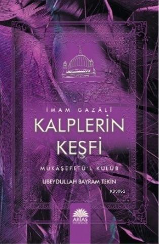 Kalplerin Keşfi İmam Gazali