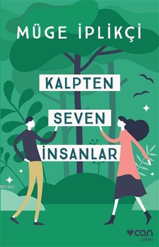 Kalpten Seven İnsanlar