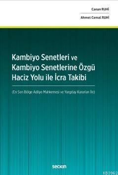 Kambiyo Senetleri ve Kambiyo Senetlerine Özgü Haciz Yolu İle İcra Taki