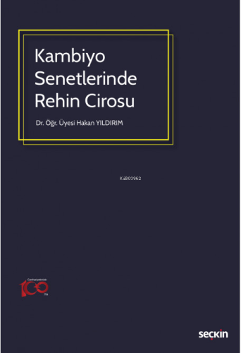 Kambiyo Senetlerinde Rehin Cirosu