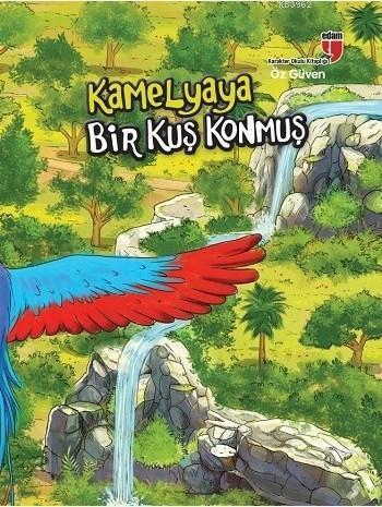 Kamelyaya Bir Kuş Konmuş - Öz Güven