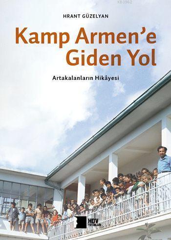 Kamp Armen'e Giden Yol