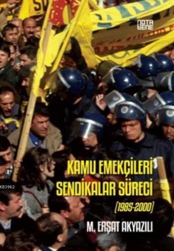 Kamu Emekçileri Sendikalar Süreci