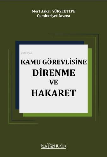 Kamu Görevlisine Hakaret