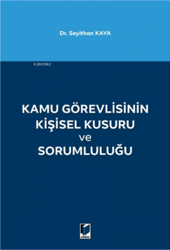 Kamu Görevlisinin Kişisel Kusuru ve Sorumluluğu