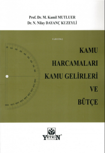 Kamu Harcamaları Kamu Gelirleri ve Bütçe