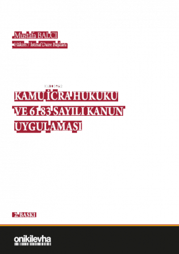 Kamu İcra Hukuku ve 6183 Sayılı Kanun Uygulaması