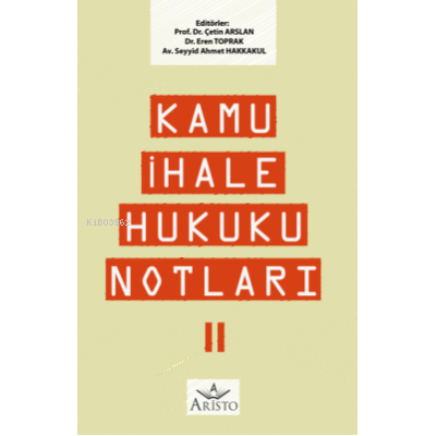 Kamu İhale Hukuku Notları – II