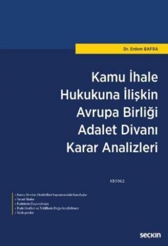 Kamu İhale Hukukuna İlişkin Avrupa Birliği Adalet Divanı Karar Analizl