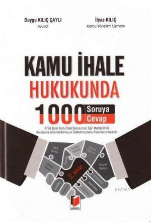 Kamu İhale Hukukunda 1000 Soruya Cevap