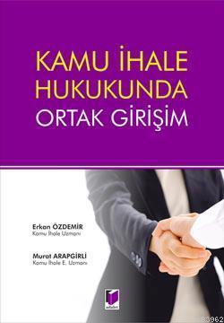 Kamu İhale Hukukunda Ortak Girişim