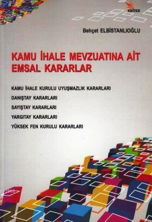 Kamu İhale Mevzuatına Ait Emsal Kararlar