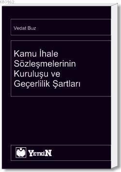 Kamu İhale Sözleşmelerinin Kuruluşu ve Geçerlilik Şartları