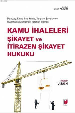 Kamu İhaleleri Şikayet ve İtirazen Şikayet Hukuku Danıştay, Kamu İhale