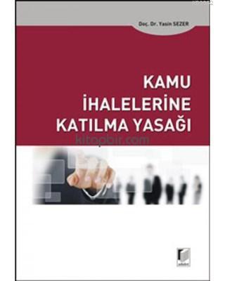 Kamu İhalelerine Katılma Yasağı