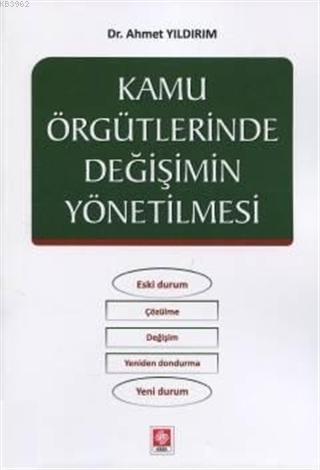 Kamu Örgütlerinde Değişimin Yönetilmesi