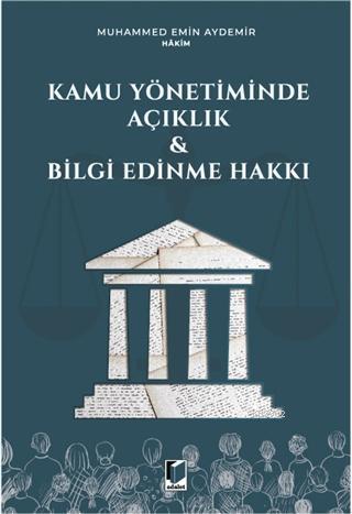 Kamu Yönetiminde Açıklık ve Bilgi Edinme Hakkı