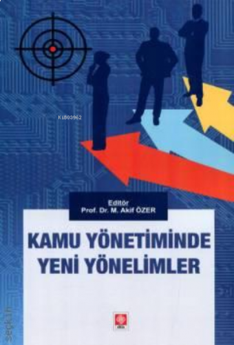 Kamu Yönetiminde Yeni Yönelimler