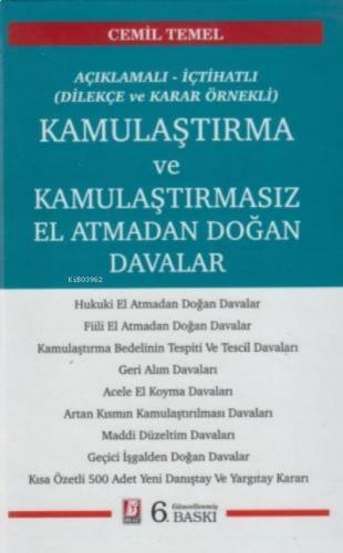 Kamulaştırma ve Kamulaştırmasız El Atmadan Doğan Davalar