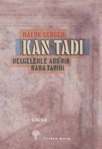 Kan Tadı - Belgelerle ABD'nin Kara Tarihi