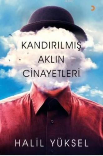 Kandırılmış Aklın Cinayetleri