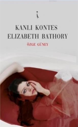 Kanlı Kontes Elizabeth Bathory