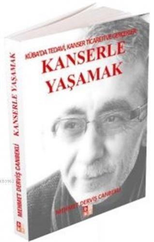 Kanserle Yaşamak