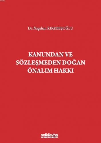 Kanundan ve Sözleşmeden Doğan Önalım Hakkı