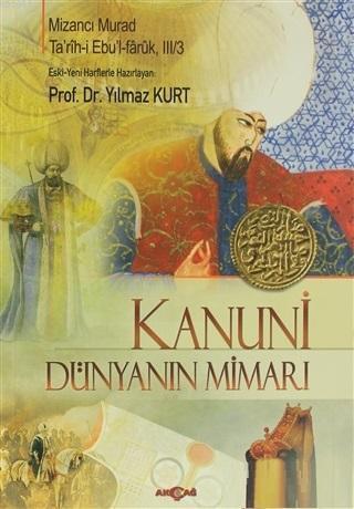 Kanuni - Dünyanın Mimarı