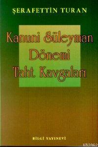 Kanuni Süleyman Dönemi Taht Kavgaları