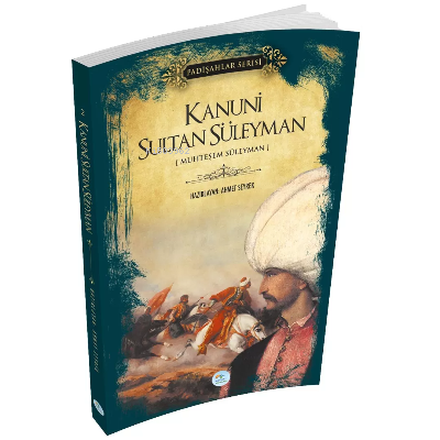 Kanuni Sultan Süleyman (Padişahlar Serisi)