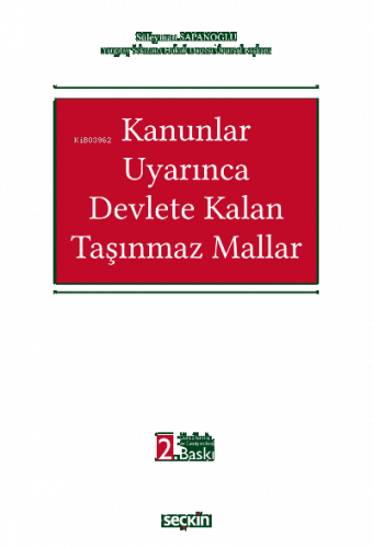 Kanunlar Uyarınca Devlete Kalan Taşınmaz Mallar