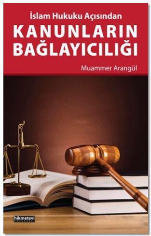 Kanunların Bağlayıcılığı