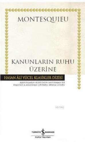 Kanunların Ruhu Üzerine (Ciltsiz)