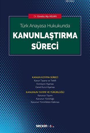 Kanunlaştırma Süreci