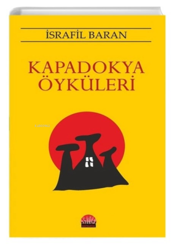 Kapadokya Öyküleri