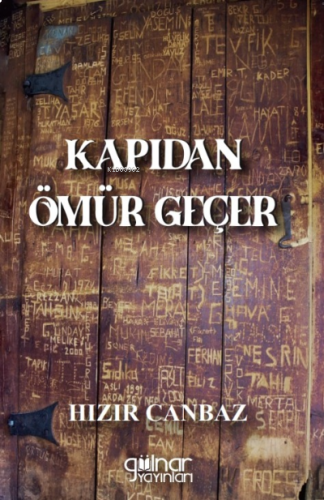 Kapıdan Ömür Geçer