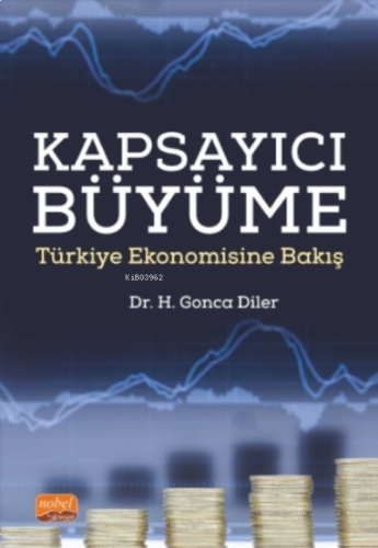 Kapsayıcı Büyüme - Türkiye Ekonomisine Bakış